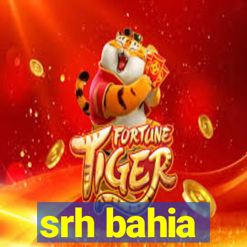 srh bahia